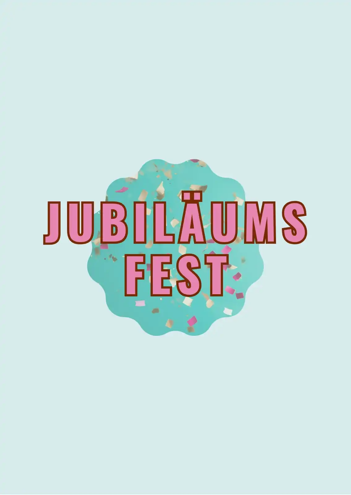 Jubiläums Fest